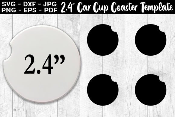 2.4 Car Cup Coaster SVG Template: Graphics & Print Review