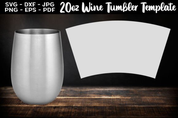20oz Wine Tumbler SVG PNG: Graphics & Print Templates