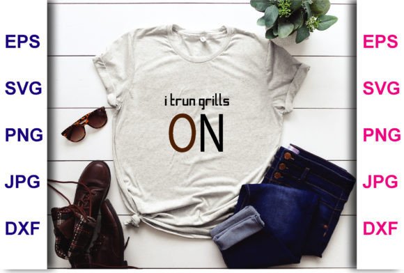 I TRUN GRILLS on: T-Shirt Graphics Review