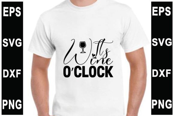 It's Wine O'Clock Tumbler Graphics for T-Shirt Designs