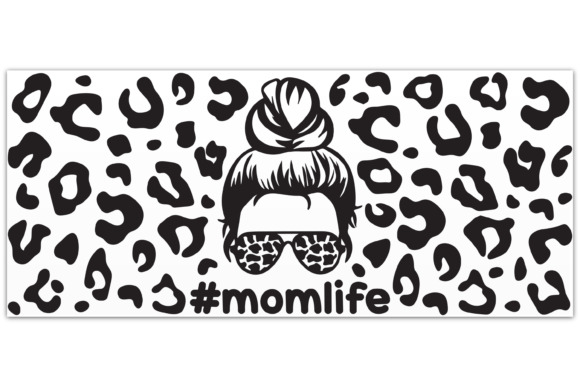 Mom Life SVG Leopard Print: Graphics & Print Templates