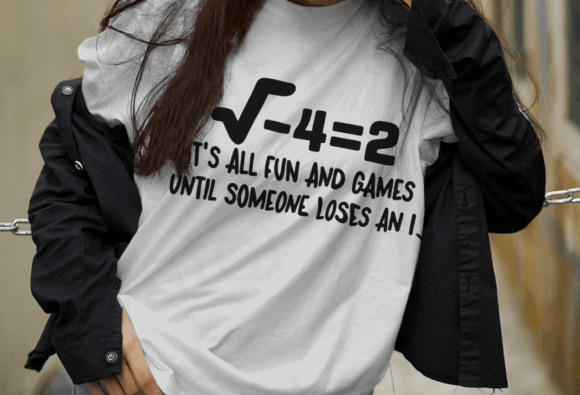 Someone Loses an I Funny Math Svg: Teach Graphics & T-Shirt Designs